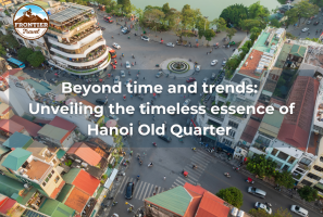 Beyond Time And Trends: Unveiling The Timeless Essence Of Hanoi Old Quarter