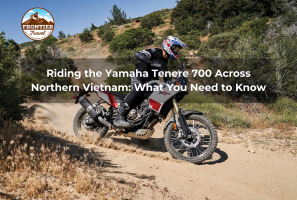 Riding The Yamaha Tenere 700 Across Northern Vietnam: What You Need To Know