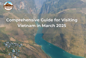 Comprehensive Guide For Visiting Vietnam In March 2025