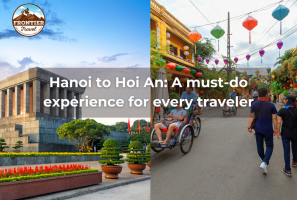 Hanoi To Hoi An: A Must-do Experience For Every Traveler