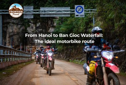 From Hanoi To Ban Gioc Waterfall: The Ideal Motorbike Route