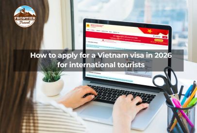 How To Apply For A Vietnam Visa In 2026 For International Tourists