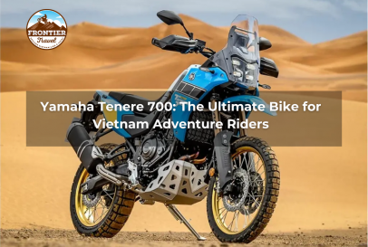 Yamaha Tenere 700: The Ultimate Bike For Vietnam Adventure Riders