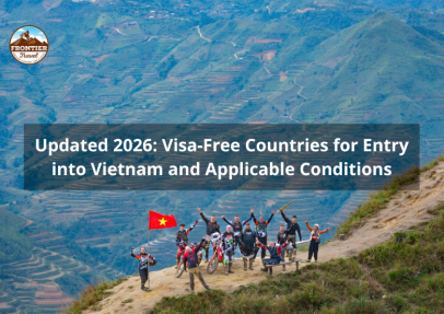 Updated 2026: Visa-Free Countries For Entry Into Vietnam And Applicable Conditions