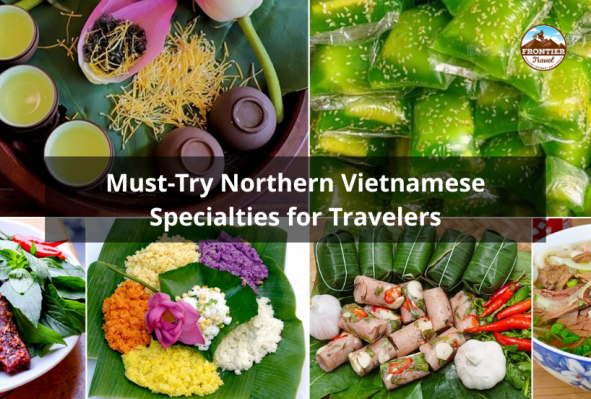 Must-Try Northern Vietnamese Specialties For Travelers