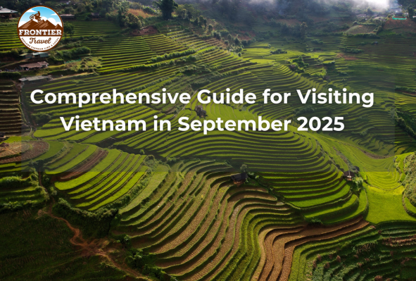 Comprehensive Guide For Visiting Vietnam In September 2025