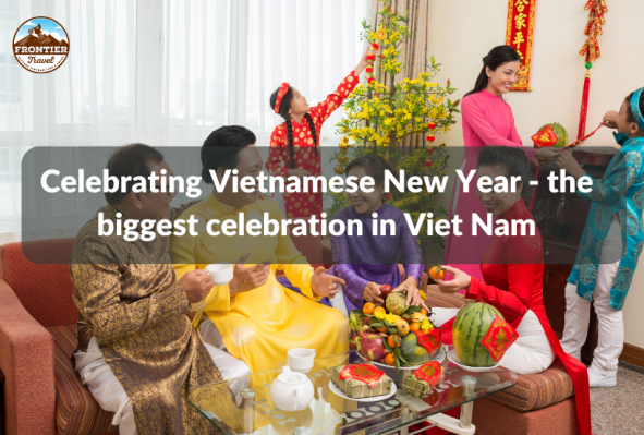 Celebrating Vietnamese New Year - The Biggest Celebration In Viet Nam