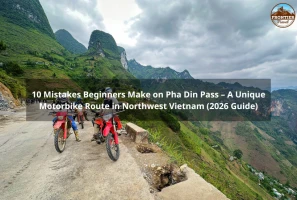 10 Mistakes Beginners Make On Pha Din Pass – A Unique Motorbike Route In Northwest Vietnam (2026 Guide)