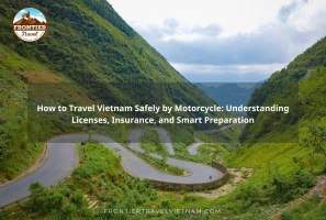 How To Travel In Vietnam By Motorcycle Without A License