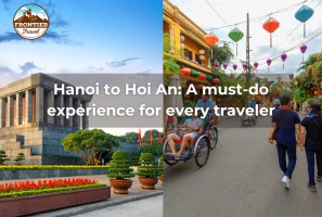 Hanoi To Hoi An: A Must-do Experience For Every Traveler