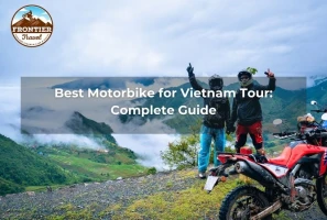 Best Motorbike For Vietnam Tour: Complete Guide