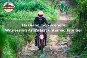 Ha Giang Loop Scenery: Witnessing Asia’s Last Untamed Frontier