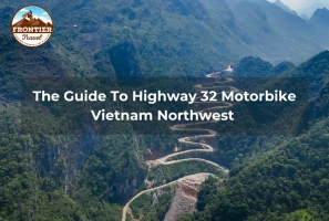 The Guide To Highway 32 Motorbike Vietnam Northwest 