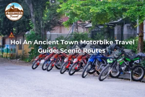 Hoi An Ancient Town Motorbike Travel Guide: Scenic Routes 