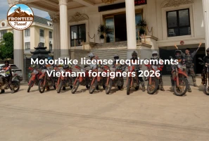 Motorbike License Requirements Vietnam Foreigners 2026 