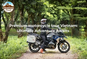 Premium Motorcycle Tour Vietnam: Ultimate Adventure Awaits 