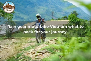 Rain Gear Motorbike Vietnam What To Pack For Your Journey 
