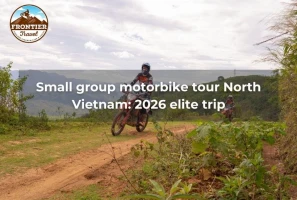 Small Group Motorbike Tour North Vietnam: 2026 Elite Trip