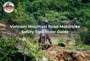 Vietnam Mountain Road Motorbike Safety Tips: Rider Guide