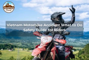 Vietnam Motorbike Accident What To Do Safety Guide For Riders