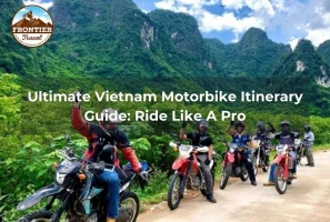 Ultimate Vietnam Motorbike Itinerary Guide: Ride Like A Pro