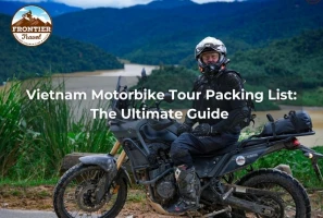 Vietnam Motorbike Tour Packing List: The Ultimate Guide 