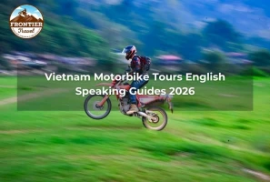 Vietnam Motorbike Tours English Speaking Guides 2026