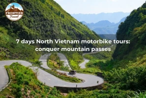 7 Days North Vietnam Motorbike Tours: Conquer Mountain Passes