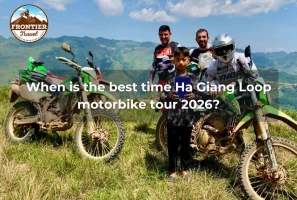 When Is The Best Time Ha Giang Loop Motorbike Tour 2026?
