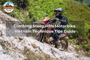 Climbing Steep Hills Motorbike Vietnam Technique Tips Guide