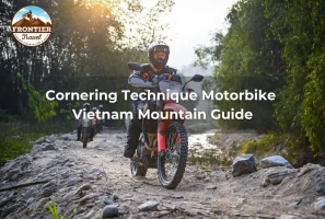 Cornering Technique Motorbike Vietnam Mountain Guide