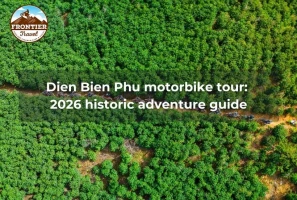 Dien Bien Phu Motorbike Tour: 2026 Historic Adventure Guide