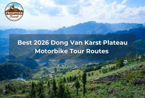 Best 2026 Dong Van Karst Plateau Motorbike Tour Routes 