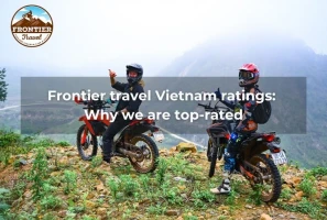 Frontier Travel Vietnam Ratings: Why We Are Top-rated
