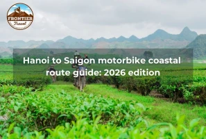 Hanoi To Saigon Motorbike Coastal Route Guide: 2026 Edition