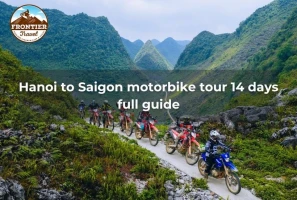 Hanoi To Saigon Motorbike Tour 14 Days: Full Guide