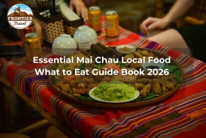 Essential Mai Chau Local Food What To Eat Guide Book 2026 