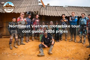 Northwest Vietnam Motorbike Tour Cost Guide: 2026 Prices