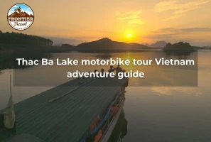 Thac Ba Lake Motorbike Tour Vietnam Adventure Guide