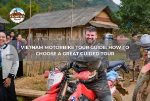 Vietnam Motorbike Tour Guide: How To Choose A Great Guide Tour 
