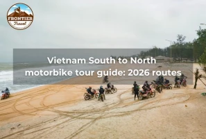 Vietnam South To North Motorbike Tour Guide: 2026 Routes