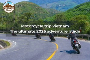 Motorcycle Trip Vietnam: The Ultimate 2026 Adventure Guide