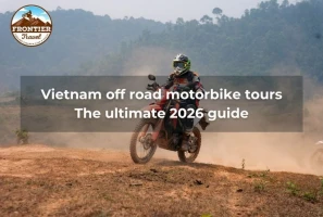 Vietnam Off Road Motorbike Tours: The Ultimate 2026 Guide