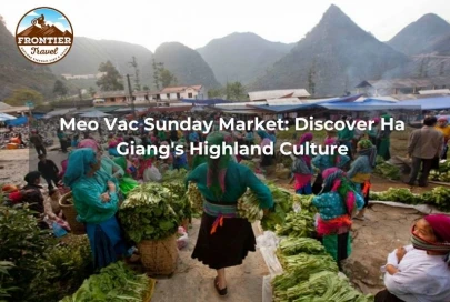 Meo Vac Sunday Market: Discover Ha Giang's Highland Culture
