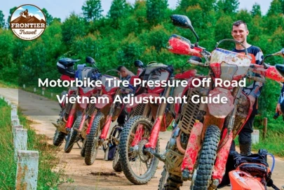 Motorbike Tire Pressure Off Road Vietnam Adjustment Guide