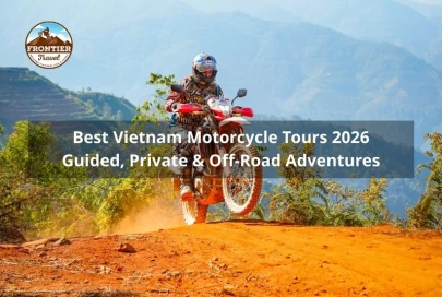 Best Vietnam Motorcycle Tours 2026 