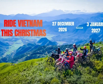 (27 Dec 2026 – 3 Jan 2027 ) New Year Edition | 8-Day Northwest Vietnam Motorbike Tour