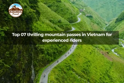 Top 07 Thrilling Mountain Passes In Vietnam For Experienced Riders