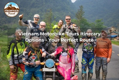Vietnam Motorbike Tours Itinerary Options - Perfect Route