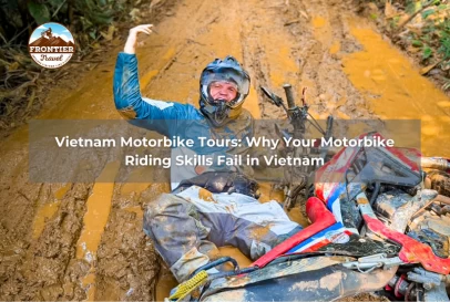 Vietnam Motorbike Tours: Why Your Motorbike Riding Skills Fail In Vietnam